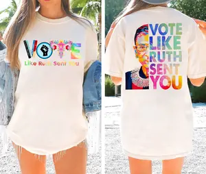 Vote Like Ruth Sent You T-Shirt, Election 2024 Shirt, Vote Shirt, Ruth Bader Ginsburg Shirt, Feminist Gift Shirt, Empowering Political Shirt