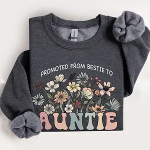 Promoted From Bestie to Auntie Est 2026 Sweatshirt, Aunt To Be Gift, Pregnancy Announcement Gift for Best Friend