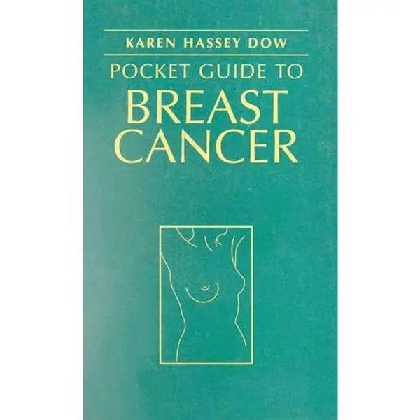 USED-Pocket Guide to Breast Cancer: . by Karen Hassey Dow (Paperback)