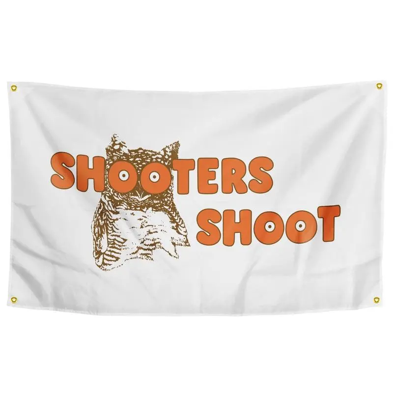 Shooters Shoot College Flag, 3x5 Ft Funny Poster Banner Wall Hanging Flag with 4 Brass Grommets, Outdoor/Indoor Decor for College Dorm Rooms