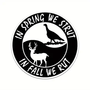 Hunting Vinyl Decal Sticker For Car Or Truck Window, “In Spring We Strutt, In Fall We Rut” Quote, Deer Turkey Pheasant Design For Hunters, Outdoorsman Gift, Weatherproof Hunting Decor