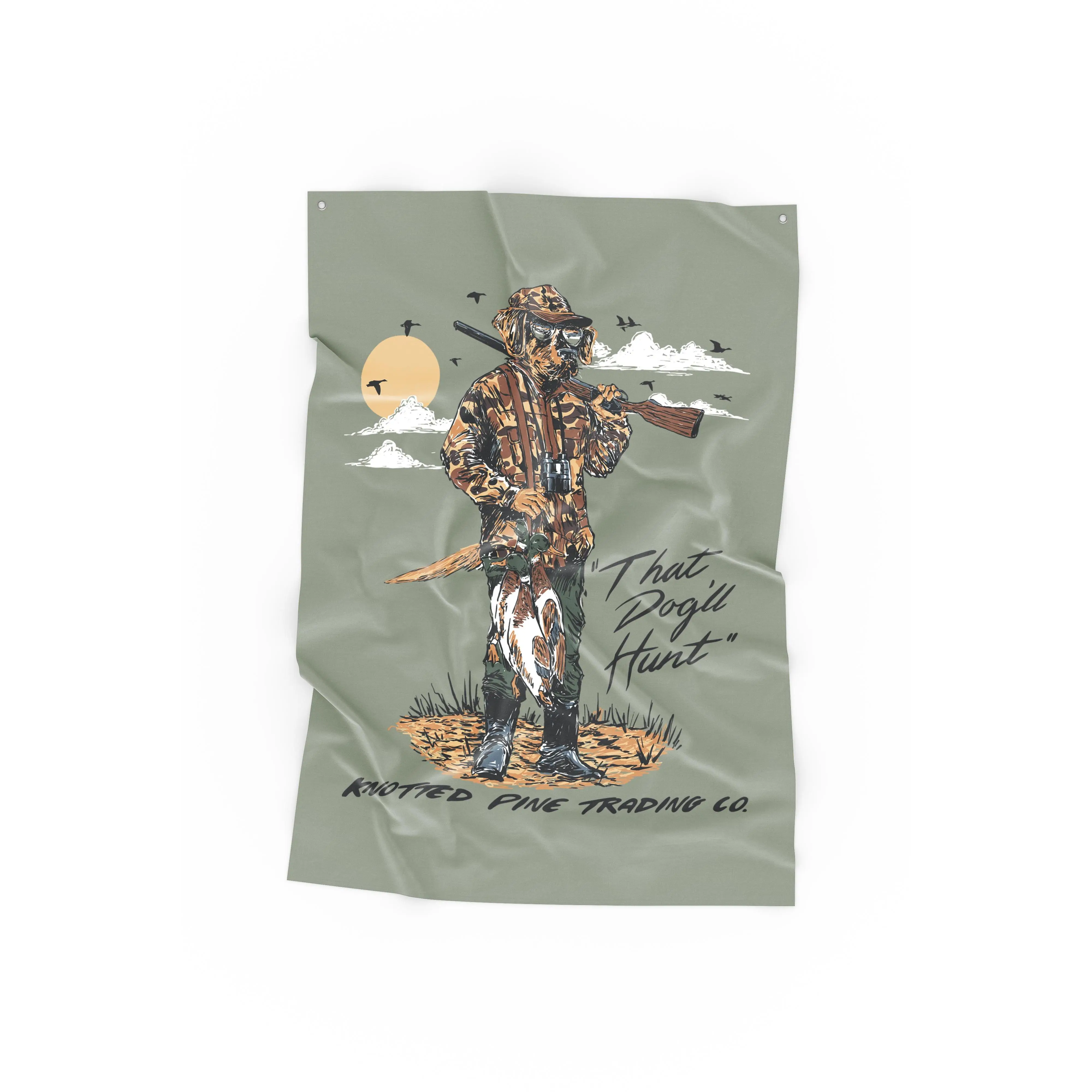 That Dog'll Hunt Flag