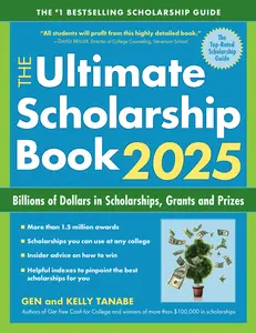 USED-The Ultimate Scholarship Book 2025: Billions of Dollars in Scholarships, Grants and Prizes by Tanabe, Gen (Paperback)