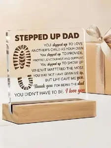 Stepped Up Dad Acrylic Ornament, Warm Fatherly Gifts, Transparent Acrylic Desktop Sign, Acrylic Plaque Sign, Suitable for Home Decoration, Perfect Gifts for Birthdays, and Christmas