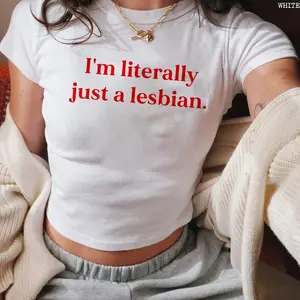 I'm Literally Just A Lesbian Baby Tee, LGBTQ Lesbian Crop Tee, Pride Month Top, Women Y2K Tee