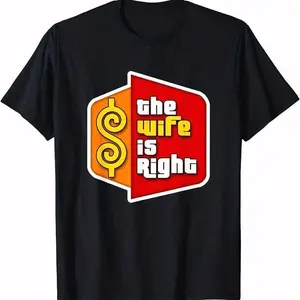 [100% Cotton] Always Right Humor Tee - Soft Cotton Couples T-Shirt