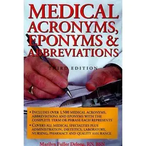 USED-Medical Acronyms, Eponyms & Abbreviations by Marilyn Fuller Delong (Paperback)