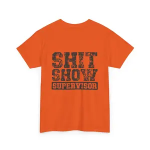 "Shit Show Supervisor" Tee – For the Boss Who Gets It Done