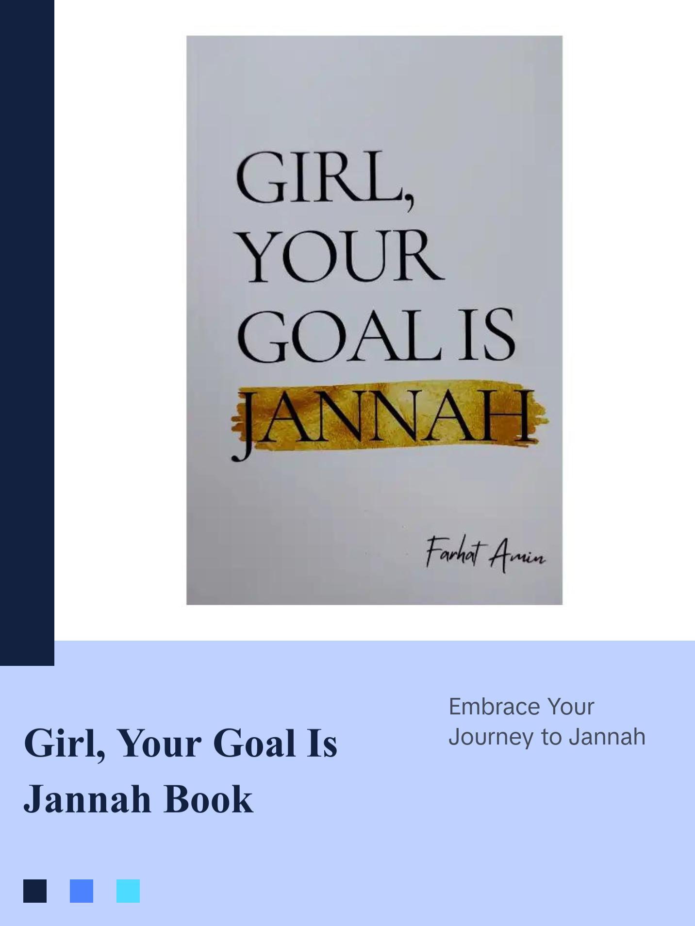 Girl Your Goal is Jannah