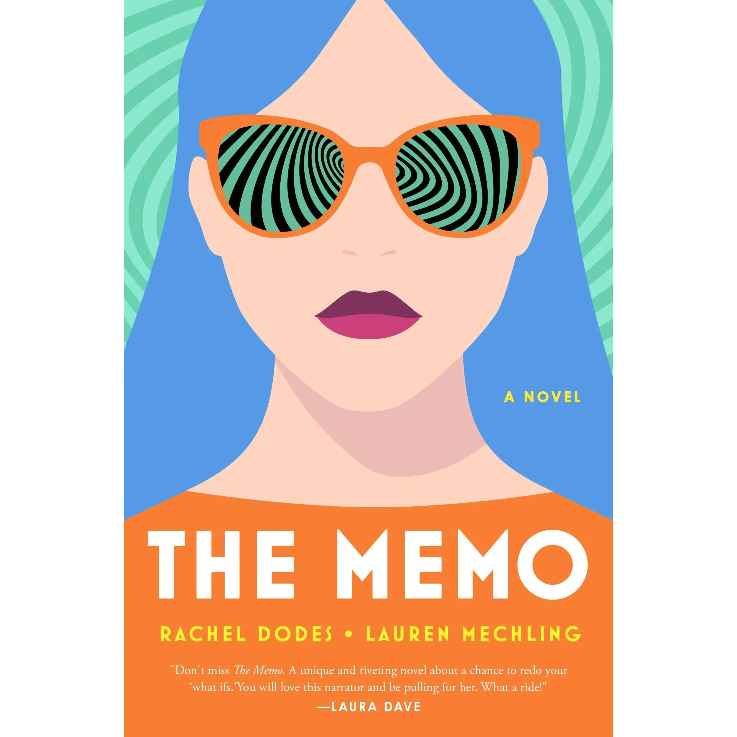 The Memo: A Novel by Rachel Dodes||Lauren Mechling [Paperback Book]