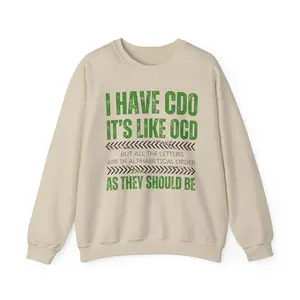 Funny OCD Sweatshirt, Unisex Crewneck, Heavy Blend Fabric, Trendy Gift for Her, Unique Christmas Gift, Comfortable and Stylish Dramatic Shirt Casual Cotton