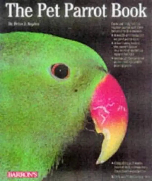 USED-The Pet Parrot Book (Pet Reference Book) by Peter J. Snyder (Paperback)