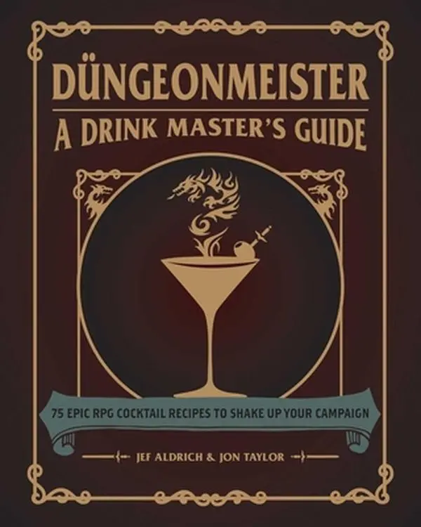 Used Hardcover Book - Düngeonmeister: 75 RPG-Inspired Cocktails for Gaming Adventure, Funny Jokes & Fantasy-Themed Libations to Shake Up Your Dungeon-Crawling Tabletop Adventure by Jef Aldrich (English)