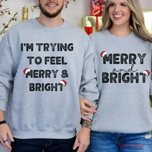 I'm Trying To Feel Merry And Bright Matching Sweatshirt, Couple Holiday Humor Fan Merch, Relatable Christmas Set, Couple Christmas Sweatshirts, Couple Matching Xmas, Xmas Couple Shirt, Funny Couples Crewneck, Couple Holiday Shirts