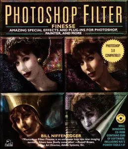USED-Photoshop Filter Finesse:: Amazing Special Effects and Plug-Ins for Photoshop, Painter CD-ROM by Bill Niffenegger (Paperback)