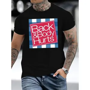 Summer T-shirt elaxed Fit Graphic T Shirt for Men - Casual Short Sleeve Tee with Funny 'Back And Body Hurts' Print for Summer, Spring
