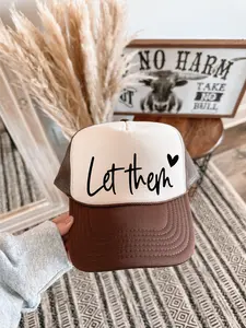Let Them DTF Printed Brown and Tan Trucker Hat