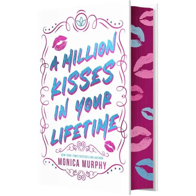 A Million Kisses in Your Lifetime: An Enemies-To-Lovers Contemporary Romance by Monica Murphy (Hardcover)