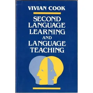 USED-Second Language Learning and Language Teaching by Vivian J. Cook (Paperback)