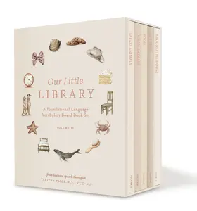 Our Little Library Vol. 2: A Foundational Language Vocabulary Board Book Set for Babies, Including Ocean Animals, Safari Animals, Food and Drink, Clot -- Tabitha Paige - Hardcover