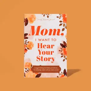 Mom, I Want to Hear Your Story - The Gift Your Mom Will Love! Mother's Day Gift Memories  Journal Life Prompts Share Inspirational Family  Journal Elegantly  Designed