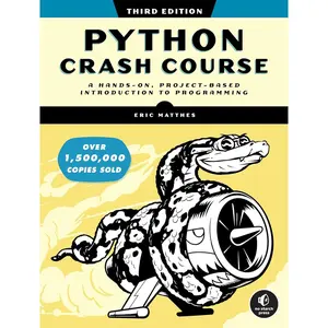 Python Crash Course, 3rd Edition: A Hands-On, Project-Based Introduction to Programming 3rd Edition