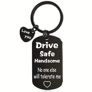 Drive Safe Keychain - for Car Keys, Truck & Motorcycle - Fathers Day Gifts for Dad - Funny Gift from Wife or Daughter for Husband & Boyfriend - Single Pack Black