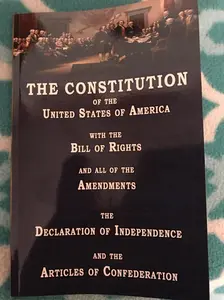 The Constitution of the United States of America, with the Bill of Rights and all of the Amendments; The Declaration of Independence; and the Articles of Confederation Paperback