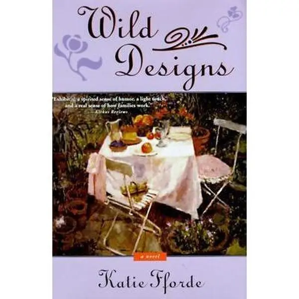 USED-Wild Designs: A Novel by Katie Fforde (Hardcover)