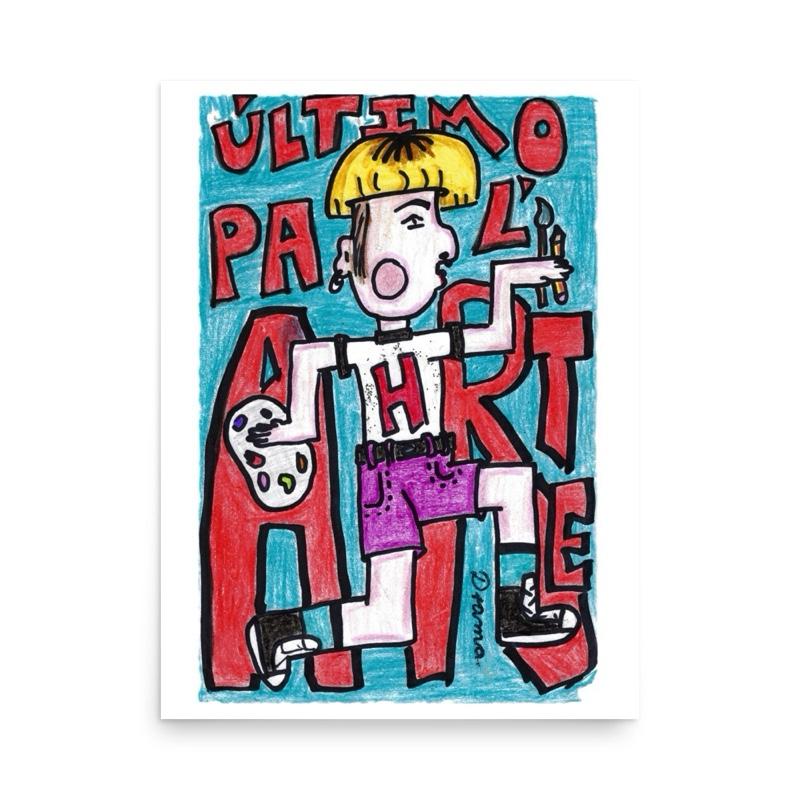 Giclée Art Limited Edition "Ultimo Pal’ El Arte (Autorretrato)" by Drama Artistic Decor