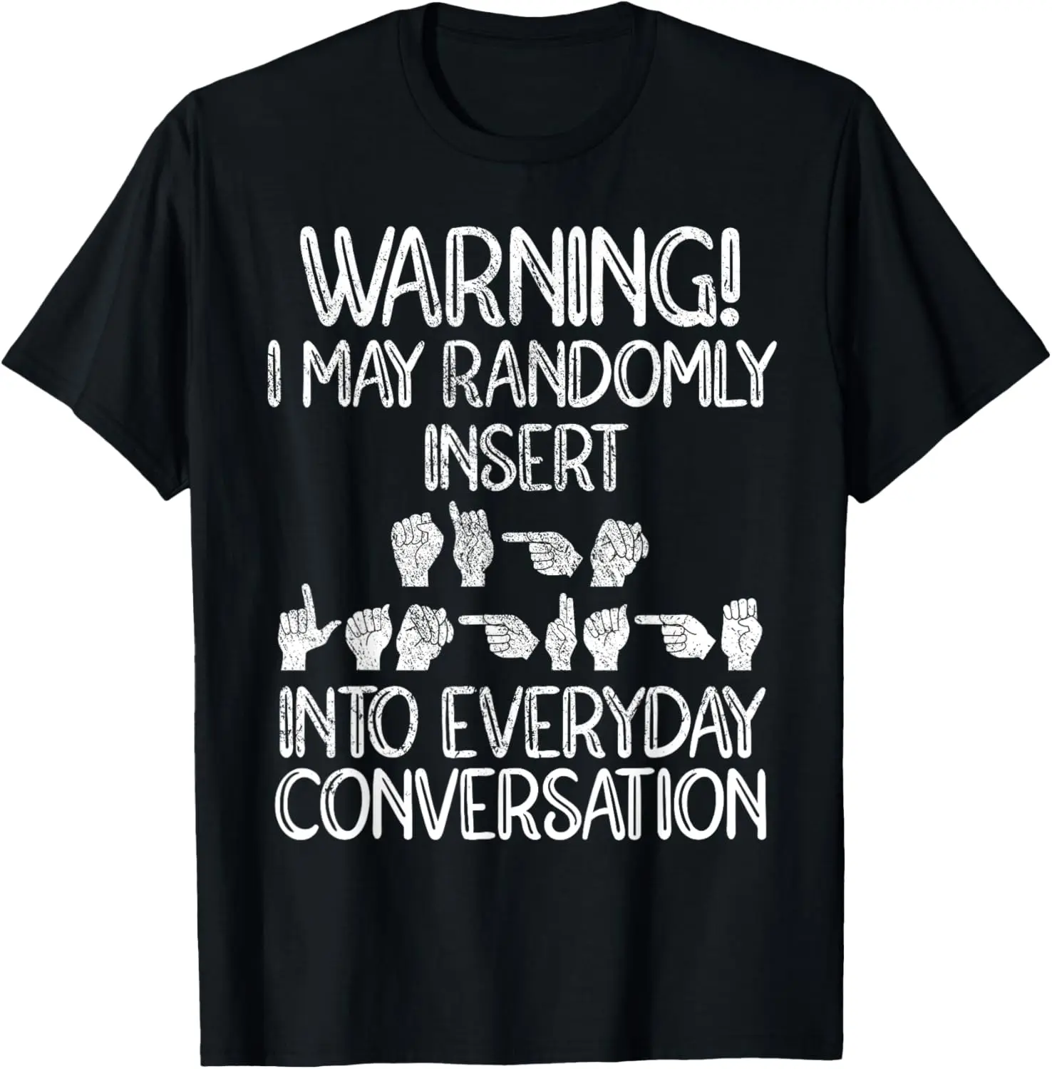 100% Cotton Funny ASL American Sign Language T-Shirt