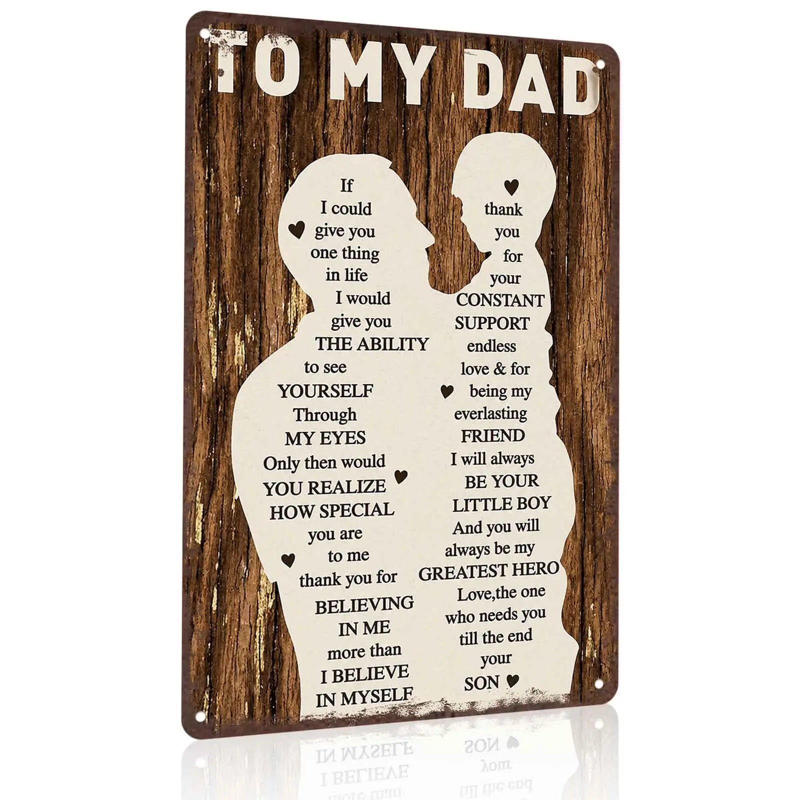 Masculine Rustic 8x12 Inch Aluminum Metal Sign, Deep Father‑Son Appreciation Quote Wall Decor, Fits Man Caves, Family Bedrooms, Dad’s Personal Space, Farmhouse Homes & Sentimental Gift Occasions. Weathered Wood‑Textured Tin Plaque, Rugged Easy‑Mount Trend