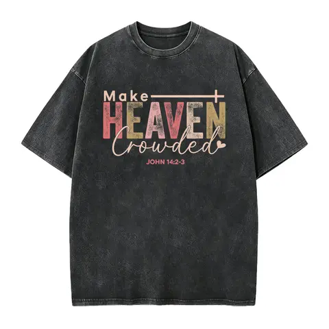 Make Heaven Crowded Shirt Christian Fall Crewneck Faith-Based Christmas Gift for Women Holiday Bible Verse Church Gift