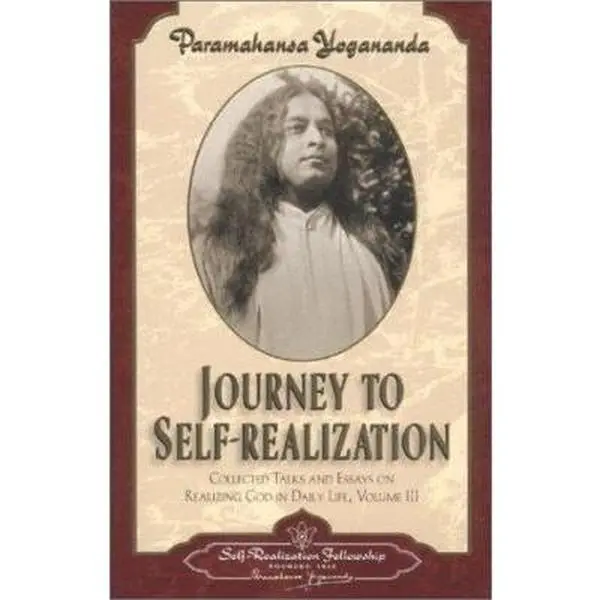 USED Book - Journey to Self-Realization: Collected Talks and Essays on Real Izing God in Daily Life, by Yogananda, Paramahansa (Paperback) - english