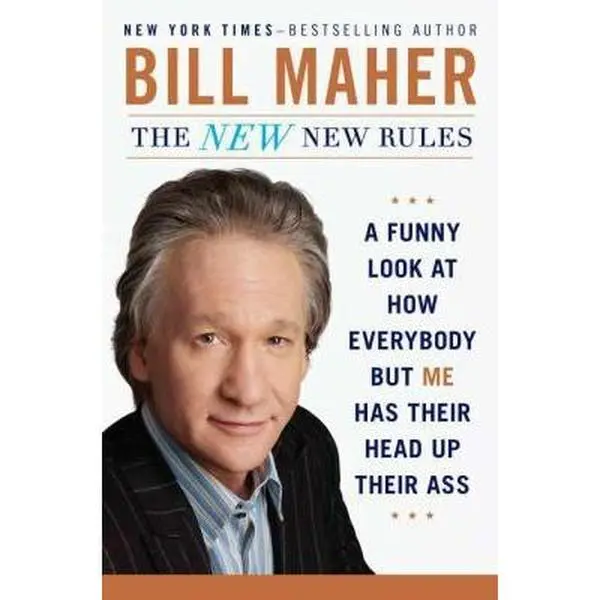 USED Book - The New New Rules: A Funny Look at How Everybody but Me Has Their Head Up Their Ass by Bill Maher (Hardcover) - english