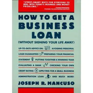 USED-How to Get a Business Loan by Mancuso, Joseph R. (Paperback)