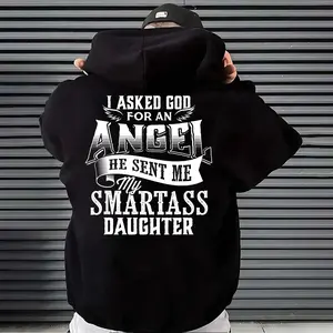 I Asked for an Angel God Sent Me A Smartass Daughter Hoodie Funny Girl Dad Faith Humor Hoodie for Men Perfect Girl Dad Gift