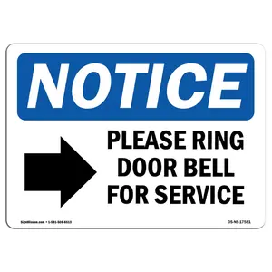 SignMission Notice Please Ring Door Bell for Service with Symbol OSHA Decal Sign