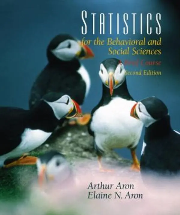 USED-Statistics for the Behavioral and Social Sciences (2nd Edition) by Arthur Aron (Paperback)