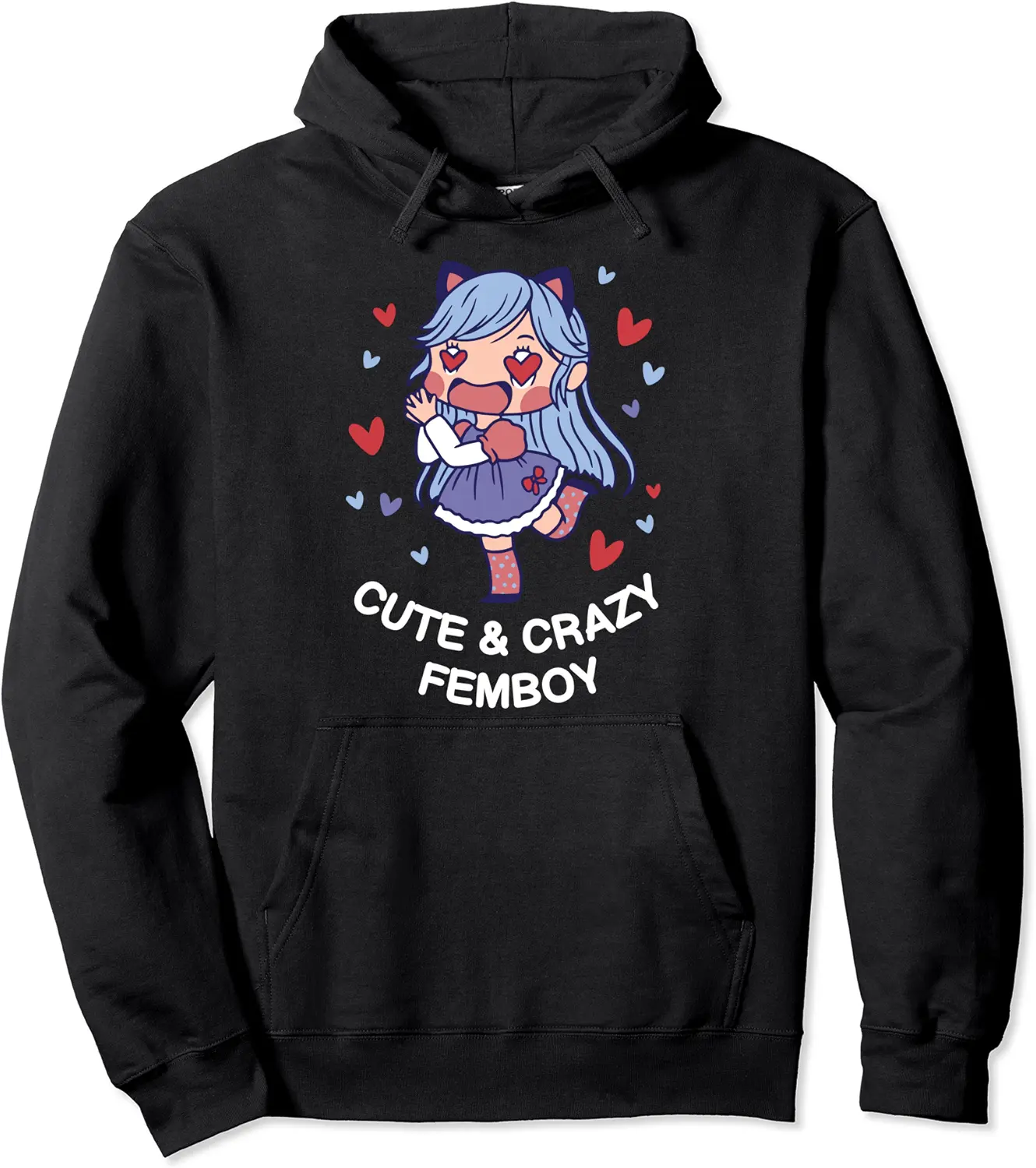 Cute And Crazy Femboy Outfit - Cute & Funny Top Femboy Pullover Hoodie - Nallelycor Shop 56B0BG3K3C8W