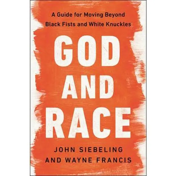 USED Book - God and Race: A Guide for Moving Beyond Black Fists and White Knuckles by Siebeling, John (Hardcover) - english