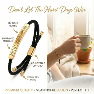 Don't Let The Hard Days Win Inspire Bracelet - Stainless Steel & 18k Gold Plated Braided Design with Engraved Message - Adjustable Up to 10"