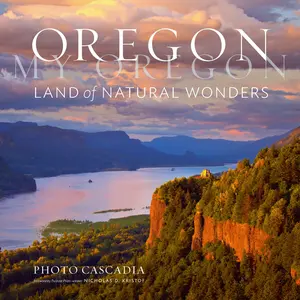 Oregon, My Oregon by Photo Cascadia, Nicholas Kristof [Hardcover Book]