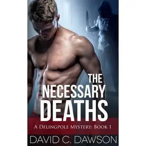 USED-The Necessary Deaths by Dawson, David C. (Paperback)