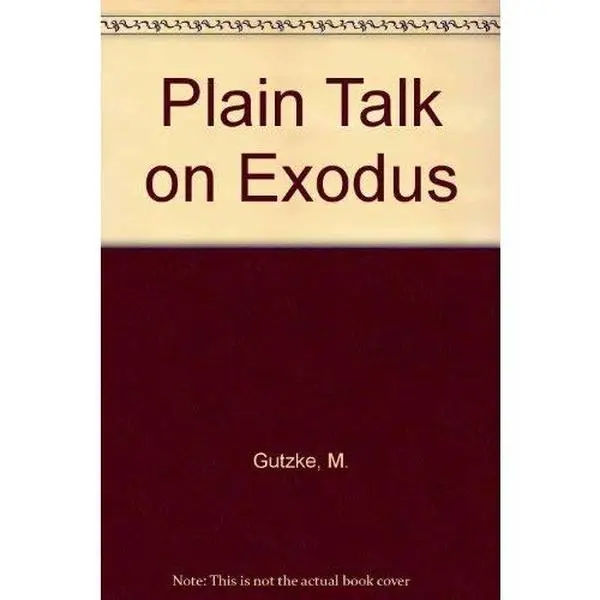 USED-Plain Talk on Exodus by M. Gutzke (Paperback)