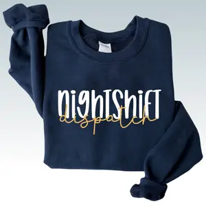 Nightshift Dispatch Sweatshirt, Nightshift Worker Shirt, 911 Dispatcher Shirt, Unisex Shirt, Gifts for Dispatch, First Responder