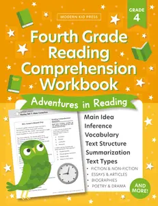 Fourth Grade Reading Comprehension Workbook: Build Essential Grade 4 Reading Skills Through Engaging Adventures in Fiction, Poetry