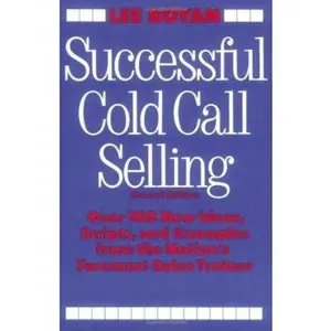 USED-Successful Cold Call Selling: Over 100 New Ideas, Scripts, and Examples from the Nation's Foremost Sales Trainer by Boyan, Lee (Paperback)