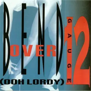 12 Gauge ‎– Bend Over (Ooh Lordy) / Dunkie Butt (Summer Remixes) Maxi CD