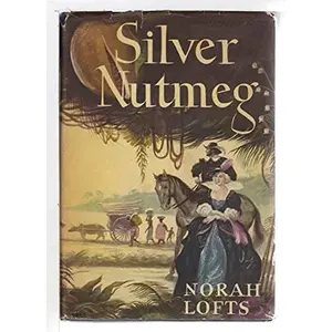 USED-Silver Nutmeg by Norah Lofts (Hardcover)